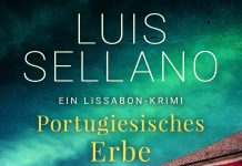 Henrik Falkner tritt sein Erbe an – Annotation zum Lissabon-Krimi „Portugiesisches Erbe“ von Luis Sellano