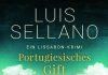 Ein Schock für die Eltern, ein Fall für Helena Gomes und Henrik Falkner – Annotation zum Lissabon-Krimi „Portugiesisches Gift“ von Luis Sellano