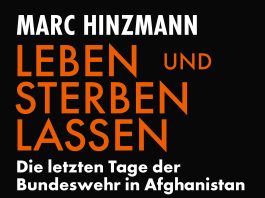 Ein Erlebnisbericht der Evakuierung am Flughafen Kabul – Annotation zum Buch „Leben und sterben lassen. Die letzten Tage der Bundeswehr in Afghanistan“ von Marc Hinzmann
