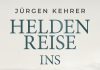 Sterben auf Spitzbergen oder Polarforscher und die Nordostpassage – Annotation zum Sachbuch „Heldenreise ins ewige Eis“ von Jürgen Kehrer