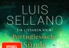 Kapitalverbrechen in Cascais, aber der Ursprung liegt nicht im Atlantik, sondern in der Altstadt von Lissabon – Annotation zum Lissabon-Krimi „Portugiesische Sünde“ von Luis Sellano