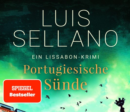 Kapitalverbrechen in Cascais, aber der Ursprung liegt nicht im Atlantik, sondern in der Altstadt von Lissabon – Annotation zum Lissabon-Krimi „Portugiesische Sünde“ von Luis Sellano