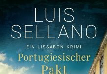 Alte Bücher, erstaunlicher Fundstücke und die Geschichte Portugals der 70er Jahren des 20. Jahrhunderts – Der Lissabon-Krimi „Portugiesischer Pakt“ von Luis Sellano