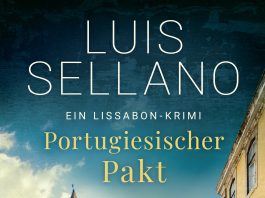 Alte Bücher, erstaunliche Fundstücke und die Geschichte Portugals der 70er Jahre des 20. Jahrhunderts – Der Lissabon-Krimi „Portugiesischer Pakt“ von Luis Sellano