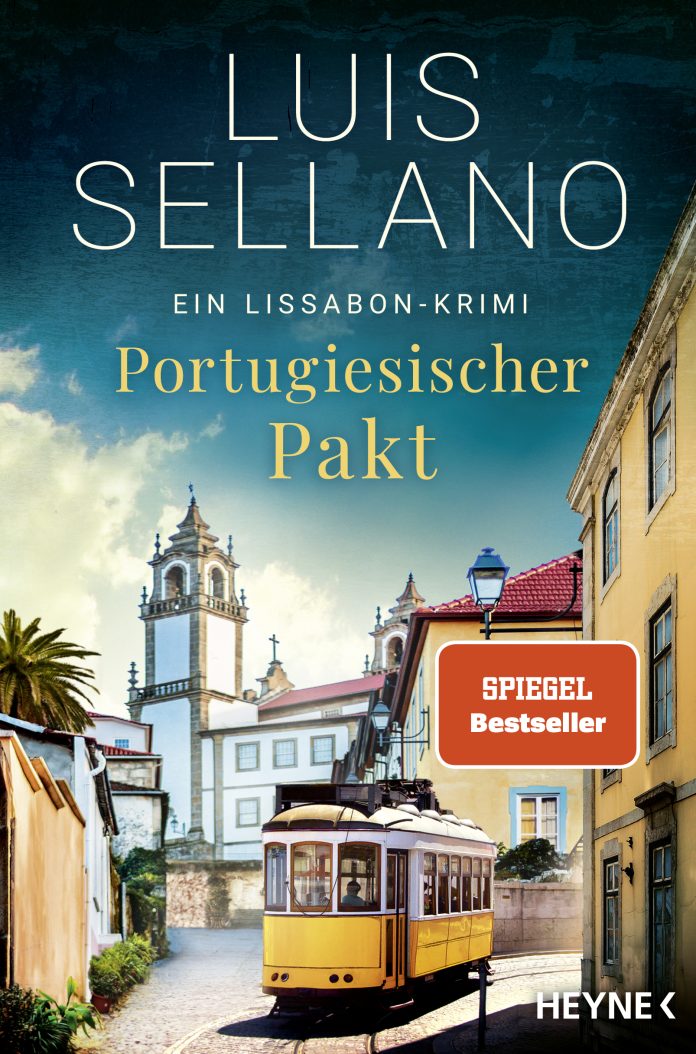 "Portugiesischer Pakt" ein Lissabon-Krimi von Luis Sellano. © Heyne