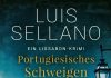 Leichen in Lissabon oder Tote in der Eléctrico – Der Kriminalroman „Portugiesisches Schweigen“ von Luis Sellano