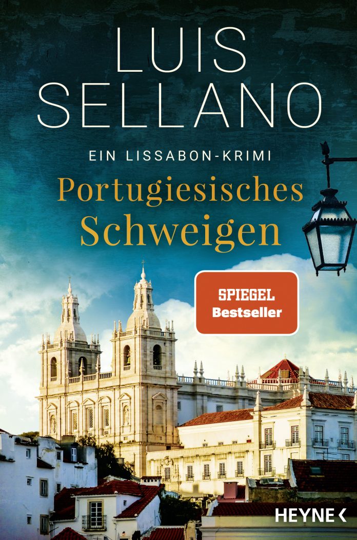 "Portugiesisches Schweigen", ein Lissabon-Krimi von Luis Sellano. © Heyne