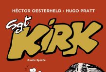 Blutige Zeiten im Westen der USA – Annotation zum Comic „Sgt. Kirk – Zweite Epoche“ von Hugo Pratt und Héctor Oesterheld