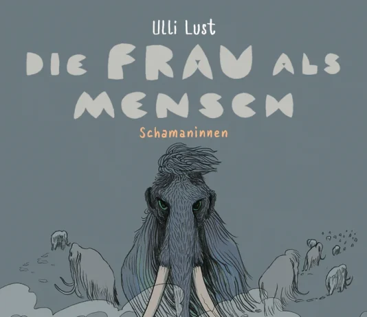 Der zweite Band des wunderbaren Sach-Comics „Die Frau als Mensch“ – kaum erschienen, schon preisnominiert
