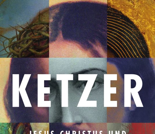 Die Geburtshelfer der Ketzerei – Zum Sachbuch „Ketzer, Jesus Christus und die anderen Söhne Gottes“ von Catherine Nixey