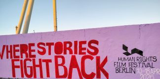 Das „Human Rights Film Festival Berlin“ solle in der Migrantenmetropole unter dem Motto „Where Stories Fight Back“ stehen