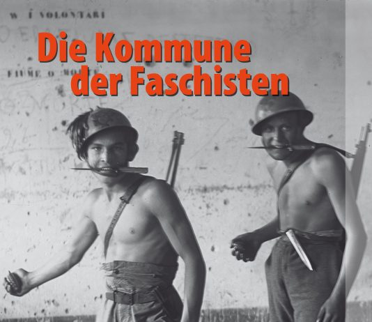 Eine Rebellion gegen Alles und Jeden – Aufstieg und Fall des romantischen Faschisten Gabriele D’Annunzio und seiner Anhänger
