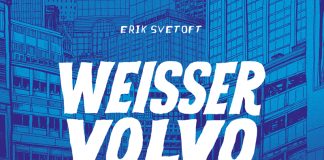 „Weißer Volvo“ von Erik Svetoft ist der Comic des Jahres