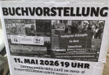 Indigene Kämpfe in dem Americas. Umweltrechte, Menschenrechte, Autonomie – Buchvorstellung und -lesung in Neukölln Buchvorstellung und Lesung im Gefangeneninfocafé im Inofo- und Stadtteilladen Lunte, Weisestraße 53 in Berlin-Neukölln mit Diskussion