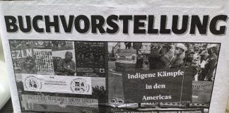 Indigene Kämpfe in dem Americas. Umweltrechte, Menschenrechte, Autonomie – Buchvorstellung und -lesung in Neukölln Buchvorstellung und Lesung im Gefangeneninfocafé im Inofo- und Stadtteilladen Lunte, Weisestraße 53 in Berlin-Neukölln mit Diskussion