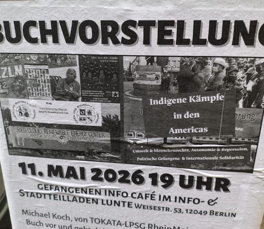 Indigene Kämpfe in dem Americas. Umweltrechte, Menschenrechte, Autonomie – Buchvorstellung und -lesung in Neukölln Buchvorstellung und Lesung im Gefangeneninfocafé im Inofo- und Stadtteilladen Lunte, Weisestraße 53 in Berlin-Neukölln mit Diskussion