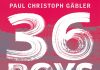 Kreuzberger Geschichten – Annotation zum Sachbuch „36 Boys. Wie eine Kreuzberger Gang zur Legende wurde“ von Paul Christoph Gäbler