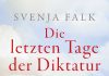 Die letzten Naziteufel von Flensburg – Annotation zum Sachbuch „Die letzten Tage der Diktatur. Spione, Drahtzieher und das Ende der Nazi-Herrschaft“ von Svenja Falk