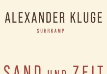 Bild- und Wortgewalt in der offenen Baustelle einer Welt der Ware und des Spektakels – „Sand und Zeit. Bilderatlas“ von Alexander Kluge