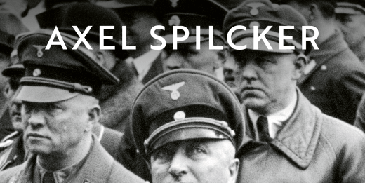 Axel Spilcker arbeitet sich an seinem Naziopa ab – Annotation zum Sachbuch „Hitlers Gefolgsmann, Robert Ley – mein Großvater, der Kriegsverbrecher“