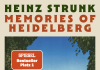 Juhu! Heinz Strunk haut auf die Heidelberger Kacke, dass es nur so spritz – Annotation zum Roman „Memories of Heidelberg“
