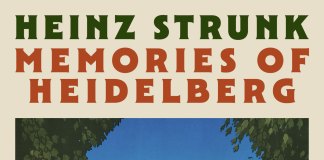 Juhu! Heinz Strunk haut auf die Heidelberger Kacke, dass es nur so spritz – Annotation zum Roman „Memories of Heidelberg“