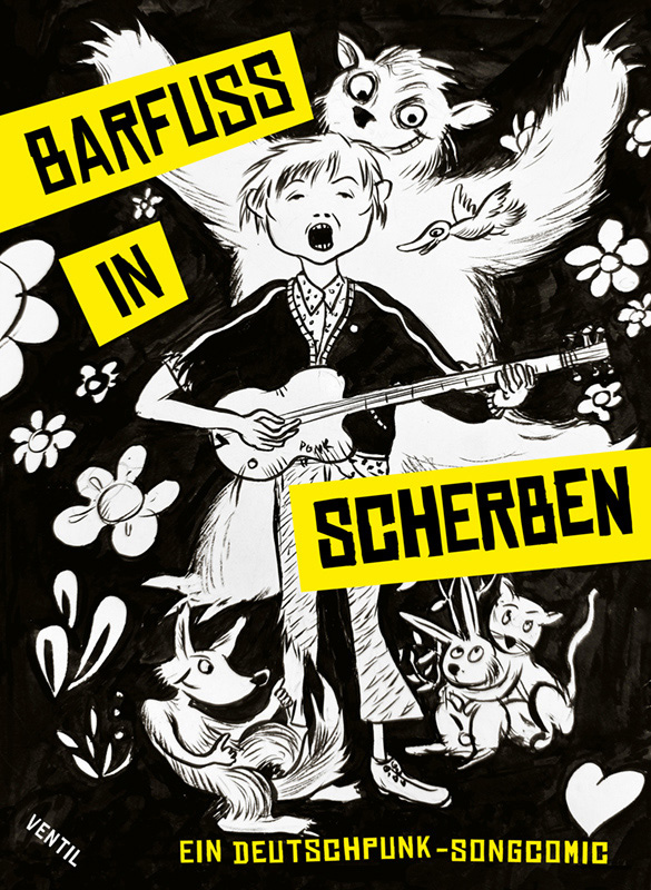 "Barfuß in Scherben", ein Deutschpunk-Songcomic. © Ventil Verlag UG (haftungsbeschränkt) & Co. KG, Mainz