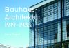 Annotation zum Sachbuch „Bauhaus-Architektur 1919-1933“ von Hans Engels und Axel Tilch