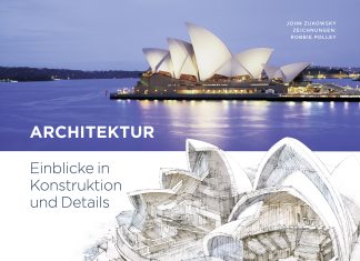 Annotation zum Buch „Architektur. Einblicke in Konstruktion und Details – vom Kolosseum bis zum World Trade Center Transit Hub“ von John Zukowsky