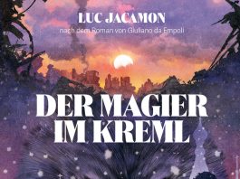 Kongeniale Graphic Novel – Umsetzung des Bestsellers „Der Magier im Kreml“ von Luc Jacamon