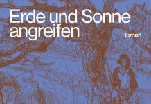 Verbrannte Erde, Blut und Knochen – Frankreichs kolonialer Traum von Algerien – Annotation zum Roman „Erde und Sonne angreifen“ von Mathieu Belezi
