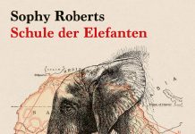 Auf den Spuren Stanleys – Annotation zum Buch „Schule der Elefanten. Auf der Suche nach den Fußspuren des Kolonialismus“ von Sophy Roberts