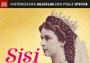 Was mit Kaiserin Elisabeth von Österreich geht wohl immer noch? – Kulturhistorischen Ausstellung „Sisi – unverstanden & unsterblich“ im Historischen Museum der Pfalz in Speyer