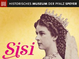 Was mit Kaiserin Elisabeth von Österreich geht wohl immer noch? – Kulturhistorischen Ausstellung „Sisi – unverstanden & unsterblich“ im Historischen Museum der Pfalz in Speyer