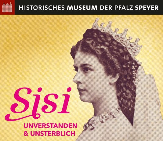 Was mit Kaiserin Elisabeth von Österreich geht wohl immer noch? – Kulturhistorischen Ausstellung „Sisi – unverstanden & unsterblich“ im Historischen Museum der Pfalz in Speyer