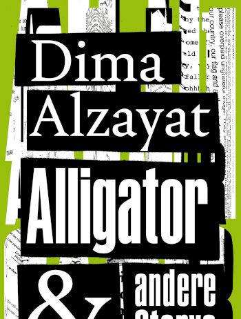 Rassistische Gewalt in Florida – Dima Alzayat entführt uns mit seinen Erzählungen im Buch „Alligator & andere Storys“ in die Düsternis