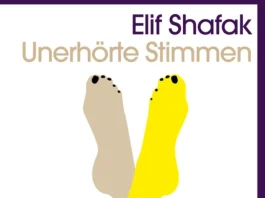 Annotation zum Roman „Unerhörte Stimmen“ von Elif Shafak