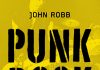 Alles über Punk vom englischen Original John Robb