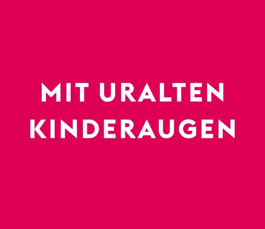 Reime mich oder ich fresse das Ich – Annotation zum Gedichtband „Mit uralten Kinderaugen“ von Wolf Biermann