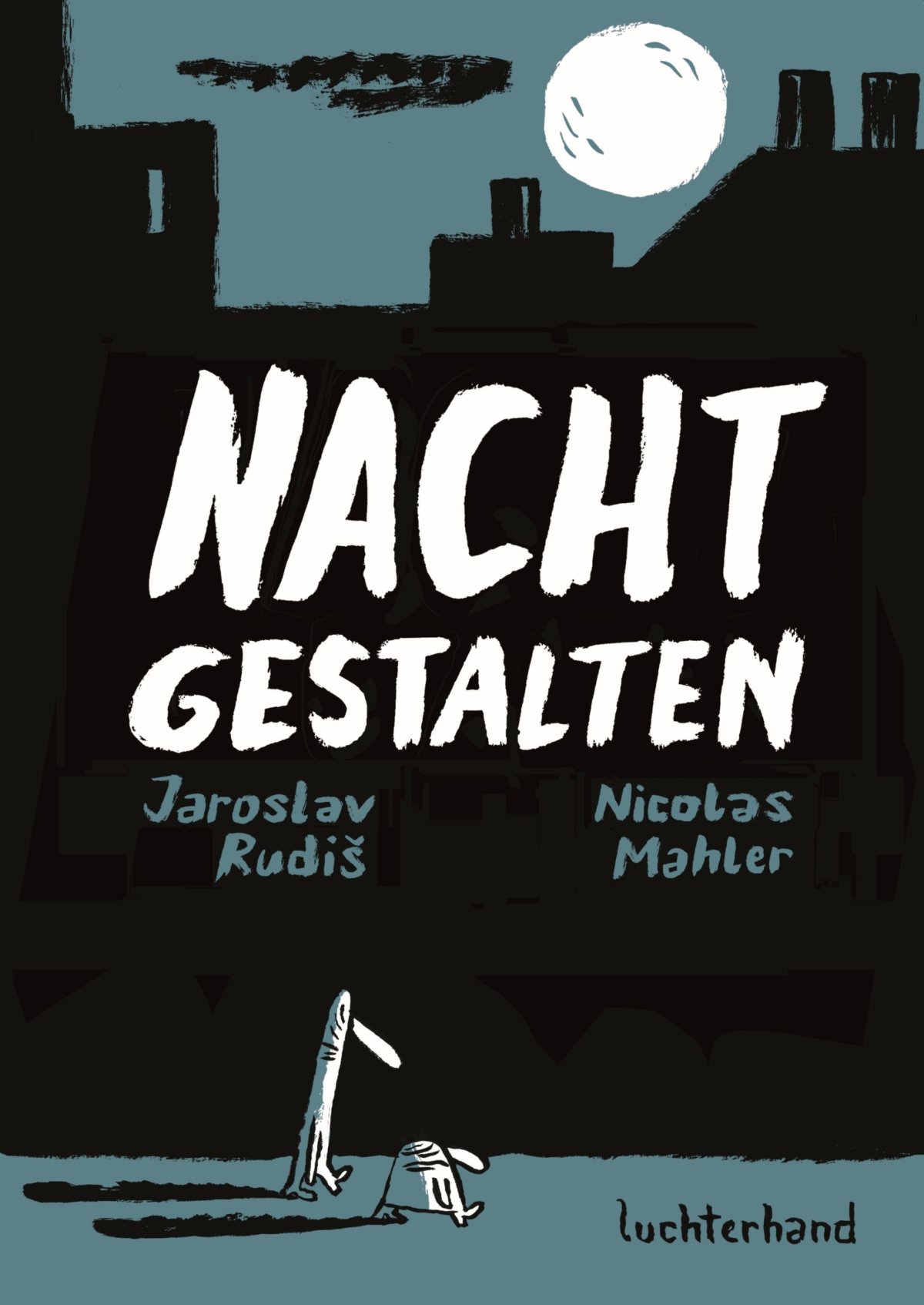 Zwei Trunkenbolde in Prag – Annotation zum Buch „Nachtgestalten“ von Jaroslav Rudis und Nicolas Mahler