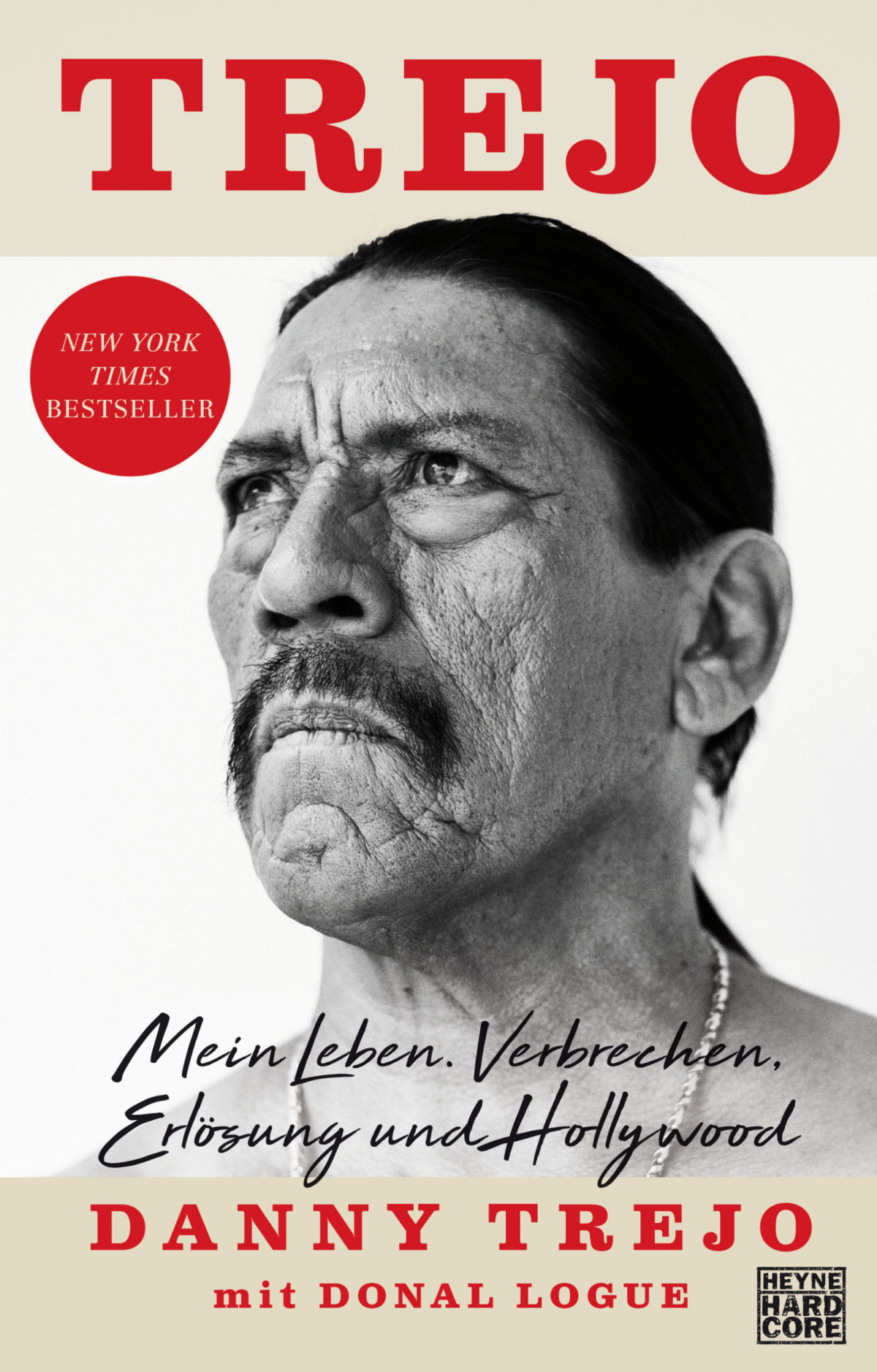 Hollywoods bekanntester Bösewicht berichtet – Annotation zur Autobiographie „Trejo“ von Danny Trejo