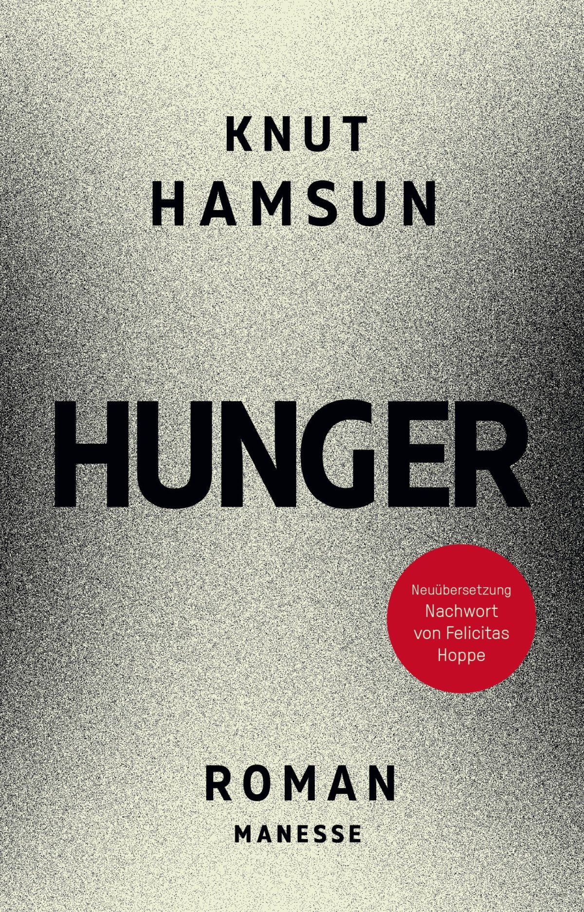 Hamsuns „Hunger“ neu übersetzt – Annotation zur Neuübersetzung nach der Erstausgabe von 1890