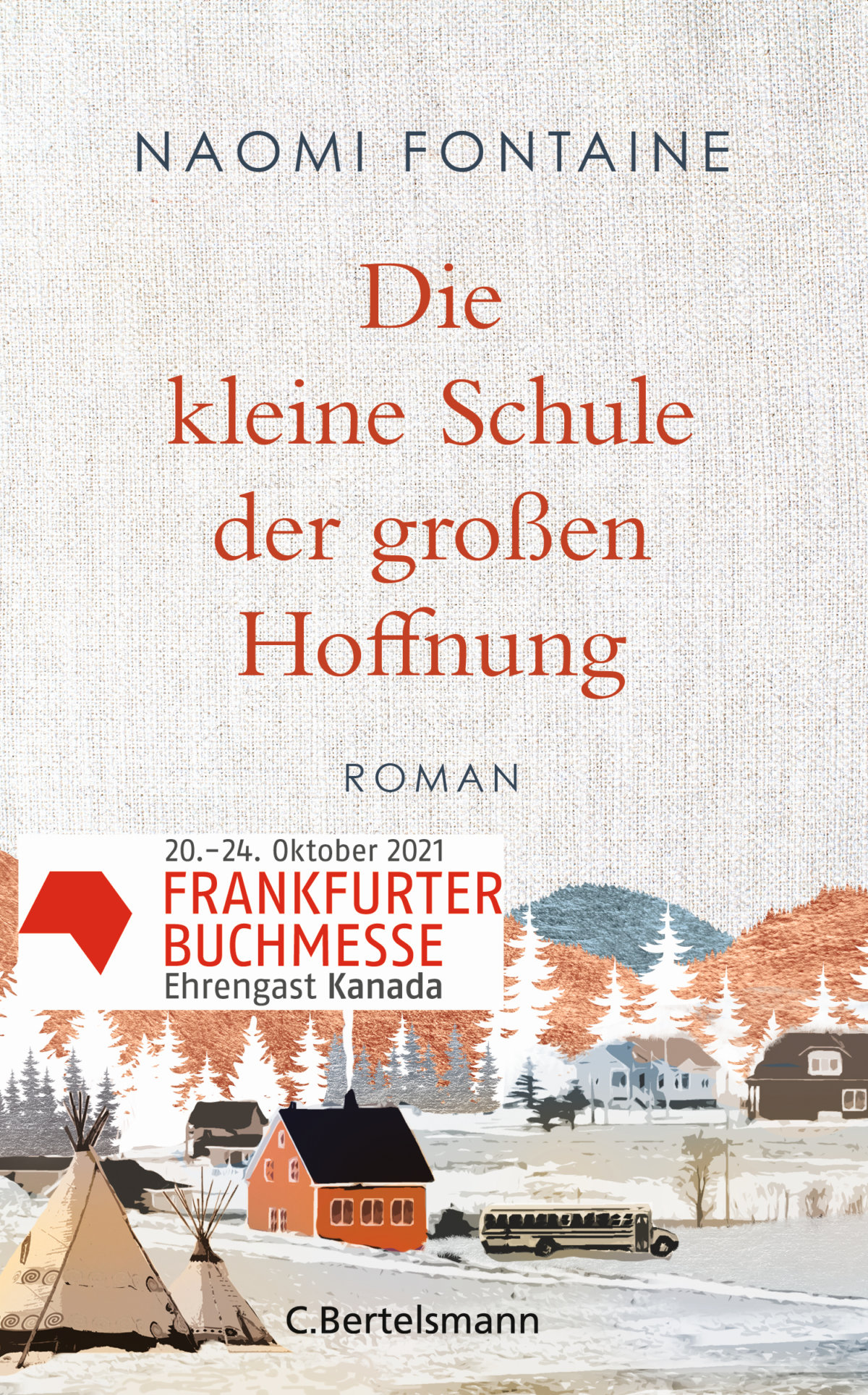 Eine ergreifende Erzählung aus einem Indianer-Reservat im Königreich Kanada – Zum Roman „Die kleine Schule der großen Hoffnung“ von Naomi Fontaine