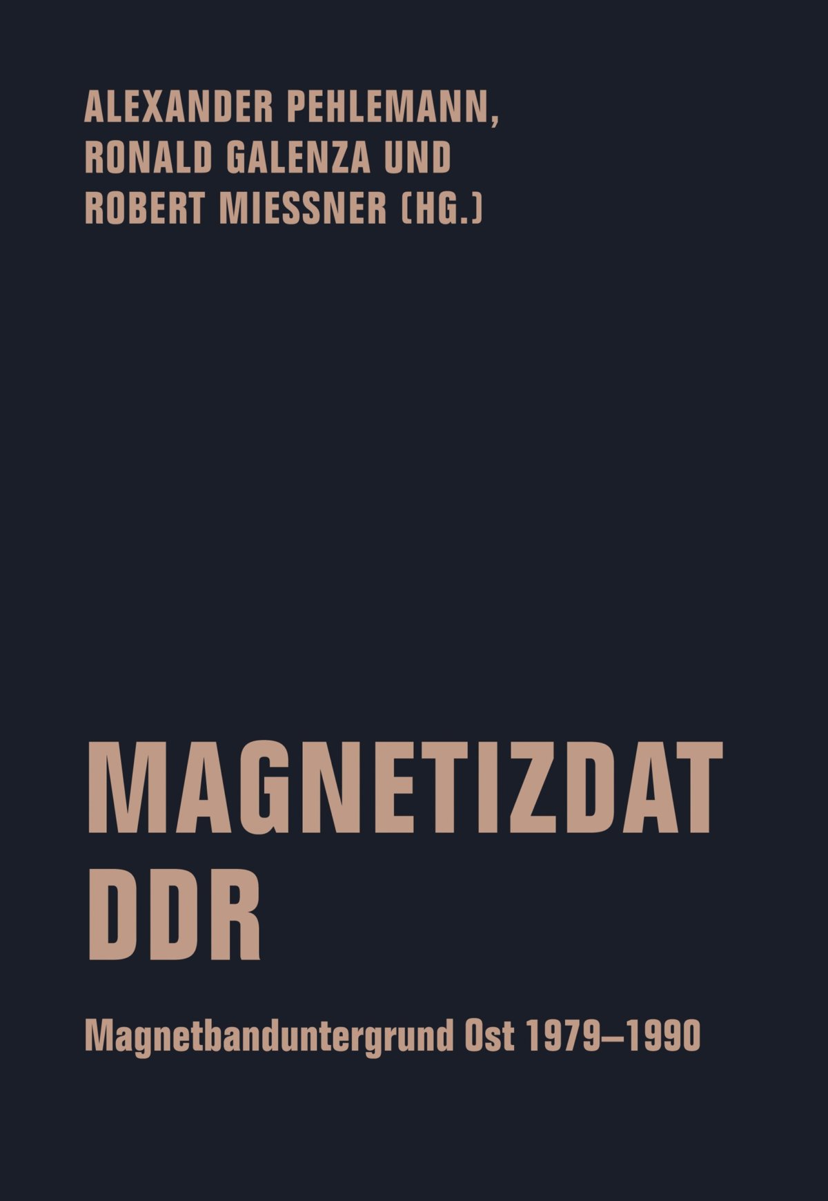 Punk im Osten, das fünfte Rad am Wagen – Zum Buch „Magnetizdat DDR“