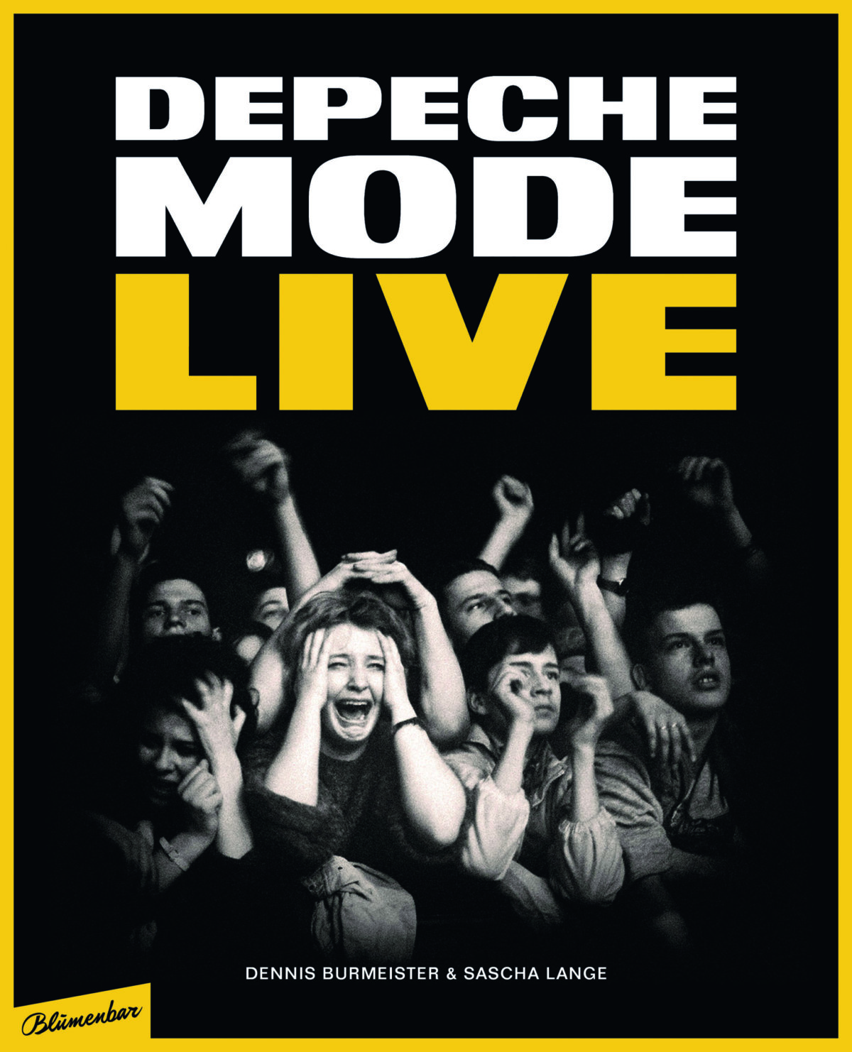 Depeche Mode vom Allerallerfeinsten – Annotation zum Buch „Depeche Mode Live“ von Dennis Burmeister und Sascha Lange