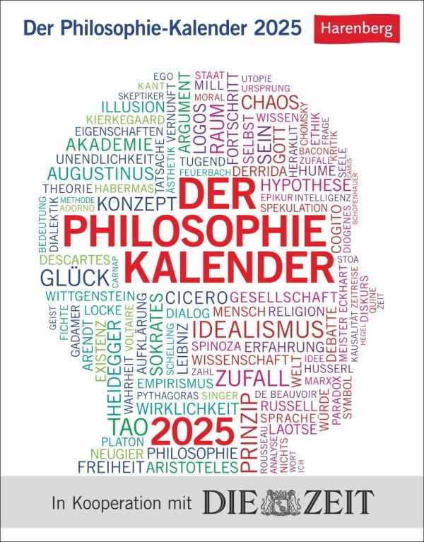 Für anstehende und gestandene Dichter und Denker und das Jahr 2025 nach unserer Zeitrechnung: Der Philosophie-Kalender als Tagesabreißkalender