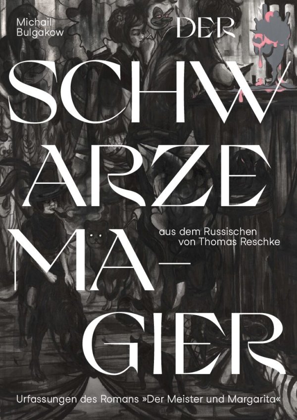 Die Urfassung von „Der Meister und Margarita“ zur Feier des Tages – Annotation zum Roman „Der schwarze Magier“ von Michail Bulgakow