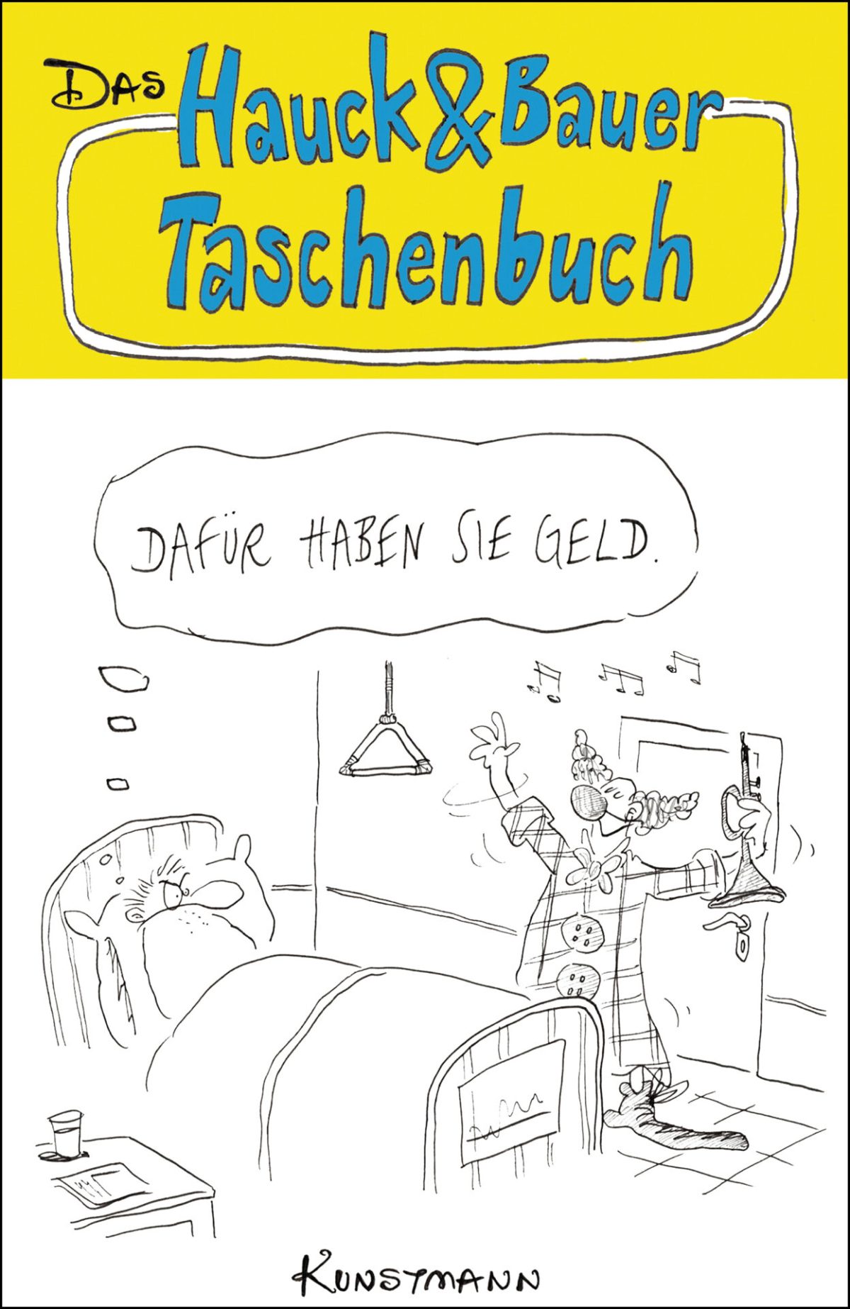 "Dafür haben sie Geld" von Elias Hauck und Dominik Bauer. © Verlag Antje Kunstmann GmbH